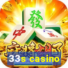 33s casino